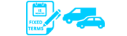 Fixed terms for all vehicles for a period of 12 months Fixed terms for all vehicles for a period of 12 months